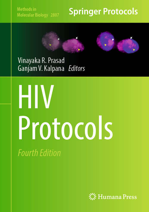 Book cover of HIV Protocols (4th ed. 2024) (Methods in Molecular Biology #2807)