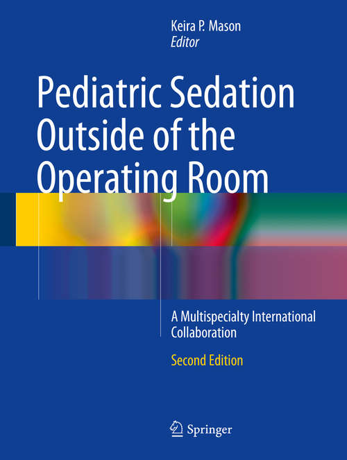Book cover of Pediatric Sedation Outside of the Operating Room