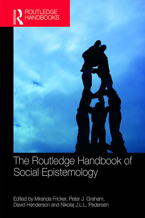 Book cover of The Routledge Handbook of Social Epistemology (Routledge Handbooks in Philosophy)