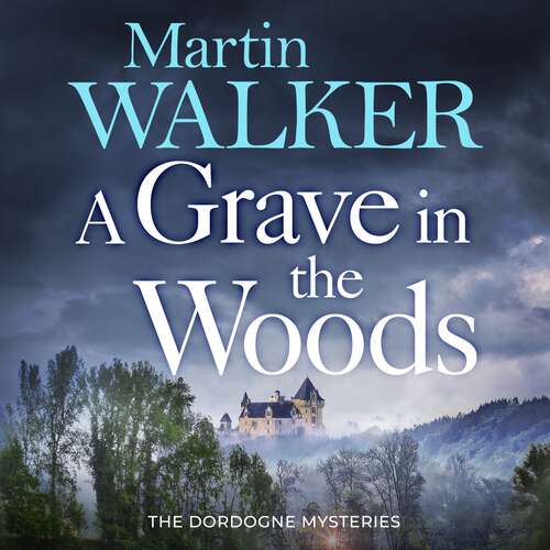 Book cover of A Grave in the Woods (The Dordogne Mysteries #35)