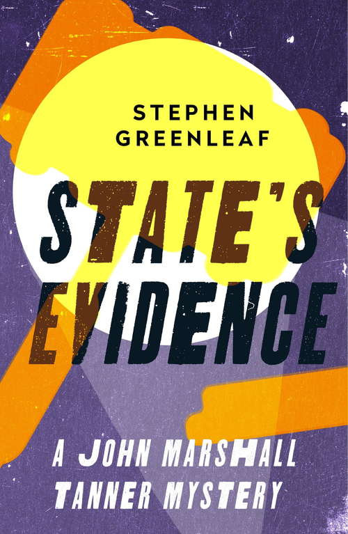 Book cover of State's Evidence: John Marshall Tanner Investigation 3 (John Marshall Tanner Mysteries #3)