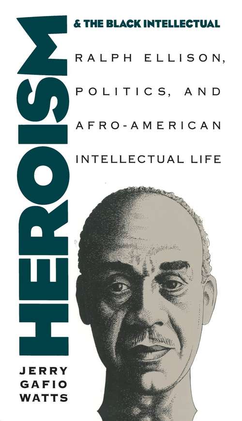 Book cover of Heroism and the Black Intellectual