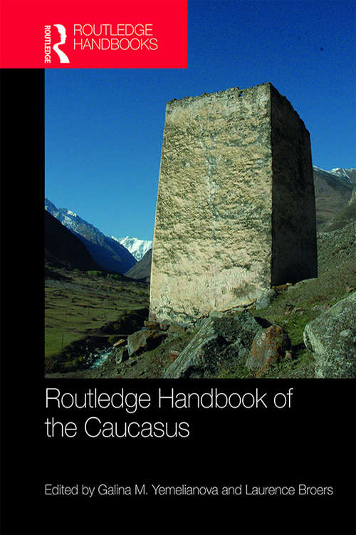 Book cover of Routledge Handbook of the Caucasus