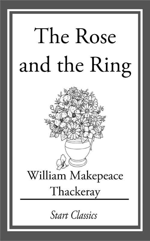 Book cover of The Rose and the Ring