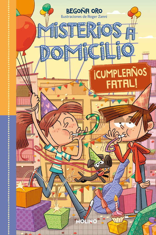 Book cover of Misterios a domicilio 10 - ¡Feliz cumpleaños! (Misterios a domicilio: Volumen 10)