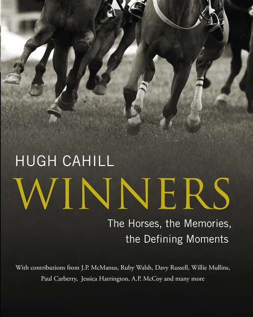 Book cover of Winners: The horses, the memories, the defining moments