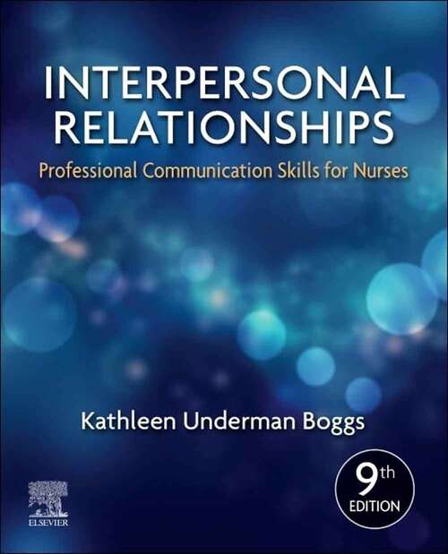 Book cover of Interpersonal Relationships: Professional Communication Skills For Nurses (Ninth Edition)