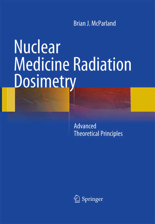 Book cover of Nuclear Medicine Radiation Dosimetry