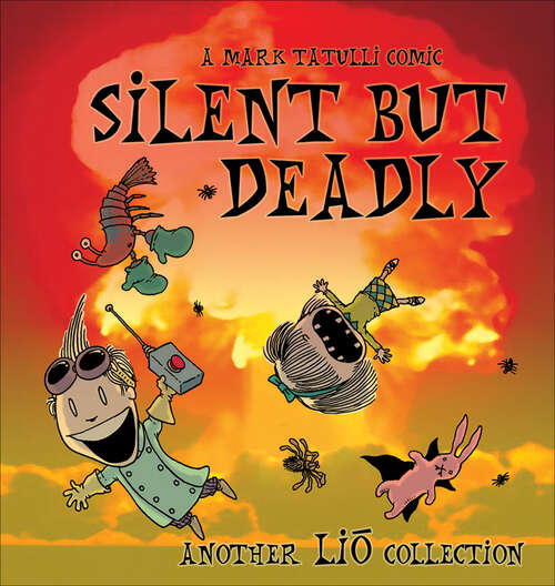 Book cover of Silent But Deadly: Another Lio Collection (Lio Ser. #2)