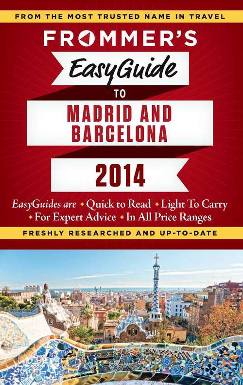 Book cover of Frommer's EasyGuide to Madrid and Barcelona 2014