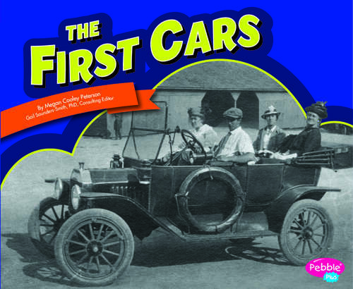 Book cover of The First Cars (Famous Firsts Ser.)