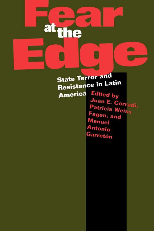 Book cover of Fear at the Edge: State Terror and Resistance in Latin America