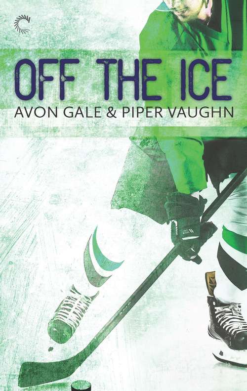 Book cover of Off the Ice (Original) (Hat Trick #1)