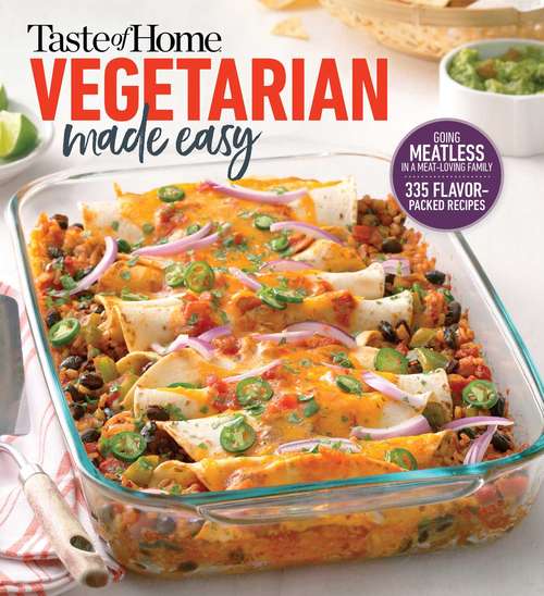 Book cover of Taste of Home Vegetarian Made Easy: Going Meatless In A Meat Loving Family