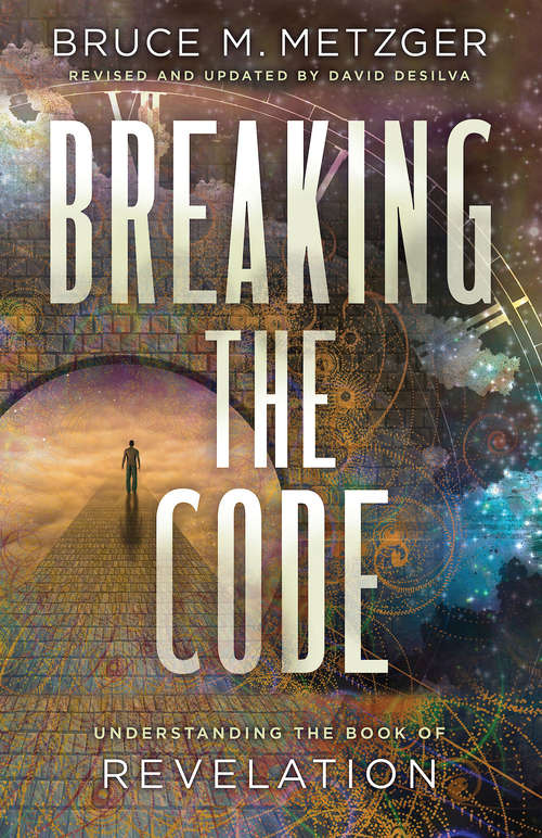 Book cover of Breaking the Code Revised Edition: Understanding the Book of Revelation (Breaking the Code)