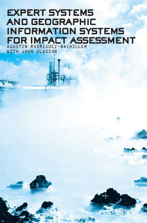 Book cover of Expert Systems and Geographic Information Systems for Impact Assessment