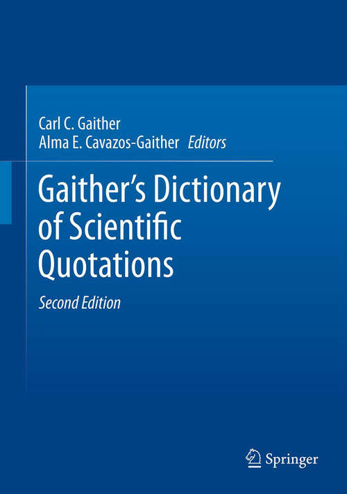 Book cover of Gaither's Dictionary of Scientific Quotations