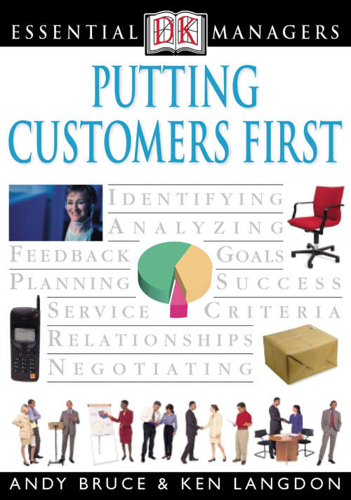 Book cover of DK Essential Managers: Putting Customers First (DK Essential Managers)