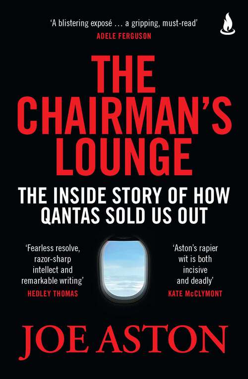 Book cover of The Chairman's Lounge: The inside story of how Qantas sold us out