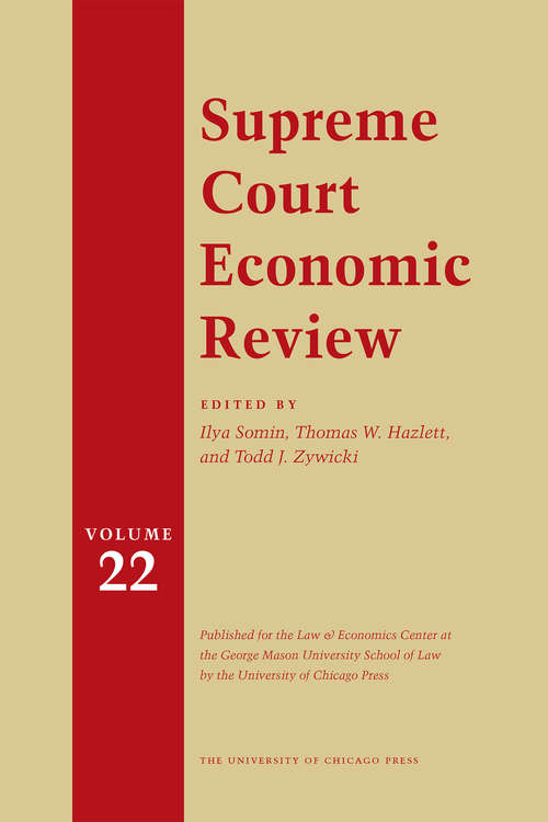 Book cover of Supreme Court Economic Review, Volume 22