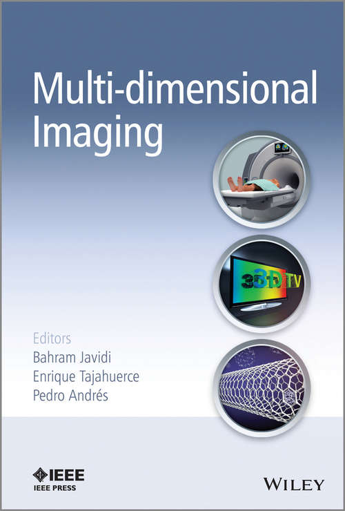 Book cover of Multi-dimensional Imaging (Wiley - IEEE)