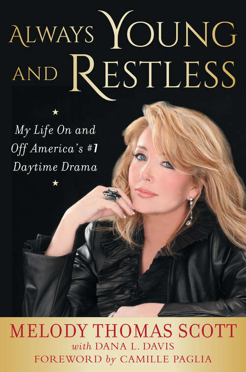 Book cover of Always Young and Restless: My Life On and Off America's #1 Daytime Drama