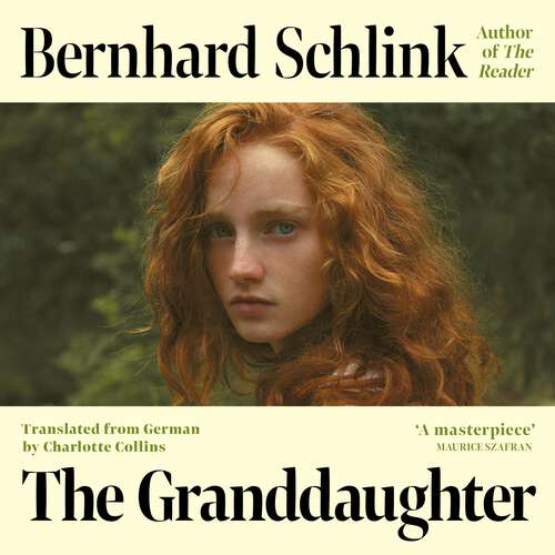 Book cover of The Granddaughter: From the author of the no.1 international bestseller The Reader