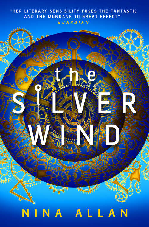 Book cover of The Silver Wind: Four Stories Of Time Disrupted