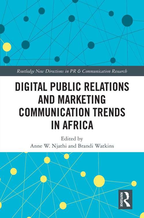 Book cover of Digital Public Relations and Marketing Communication Trends in Africa (Routledge New Directions in PR & Communication Research)