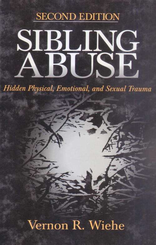 Book cover of Sibling Abuse: Hidden Physical, Emotional, and Sexual Trauma