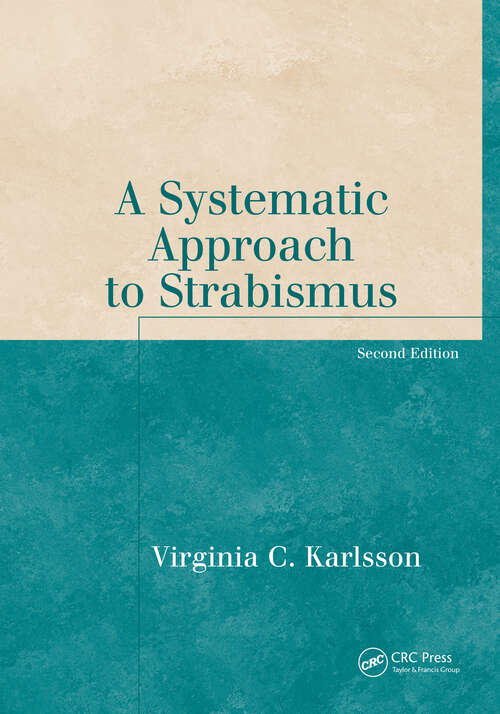 Book cover of A Systematic Approach to Strabismus (The Basic Bookshelf for Eyecare Professionals)