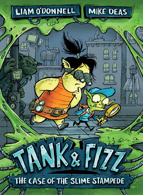 Book cover of Tank & Fizz: The Case of the Slime Stampede (Tank & Fizz #1)