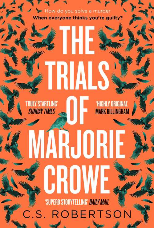 Book cover of The Trials of Marjorie Crowe: a Scottish-set gripping crime thriller for 2024 - it's time to meet Marjorie