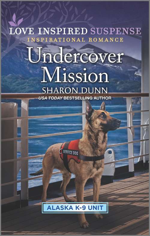 Book cover of Undercover Mission (Original) (Alaska K-9 Unit #3)