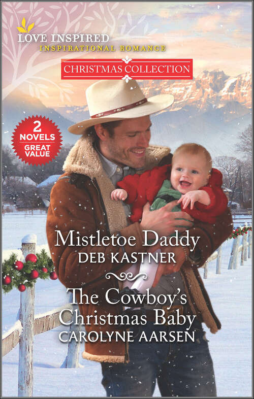 Book cover of Mistletoe Daddy and The Cowboy's Christmas Baby (Reissue)