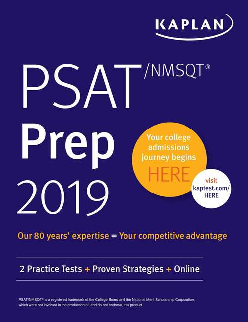 Book cover of PSAT/NMSQT Prep 2019: 2 Practice Tests + Proven Strategies + Online (Kaplan Test Prep)