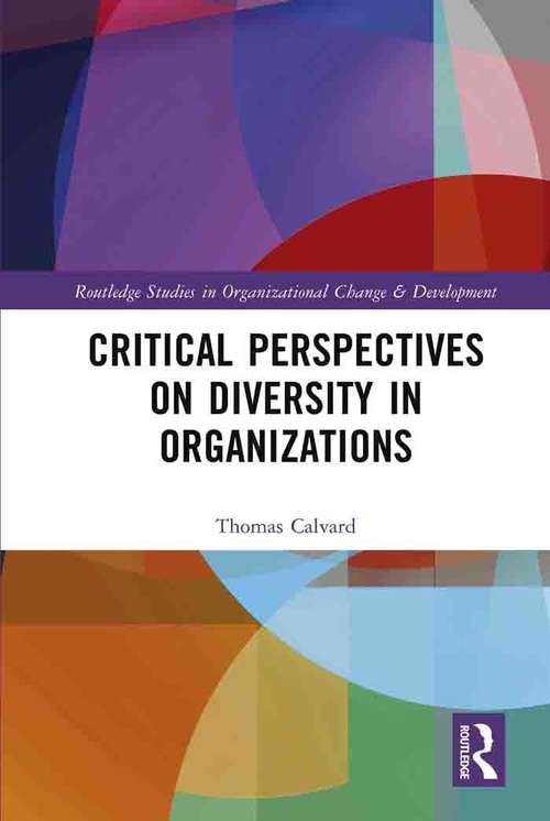 Book cover of Critical Perspectives on Diversity in Organizations (Routledge Studies in Organizational Change & Development)