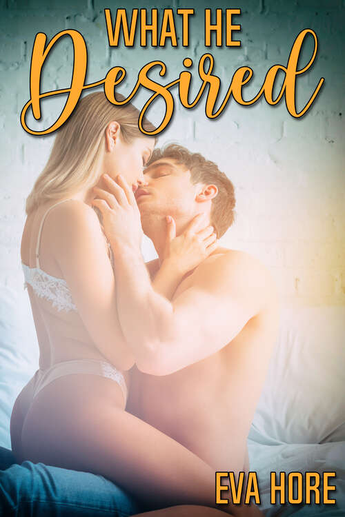 Book cover of What He Desired