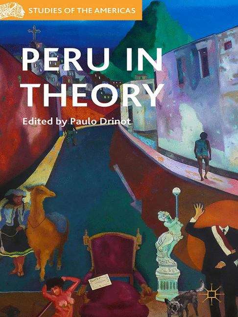 Book cover of Peru in Theory (Studies of the Americas)