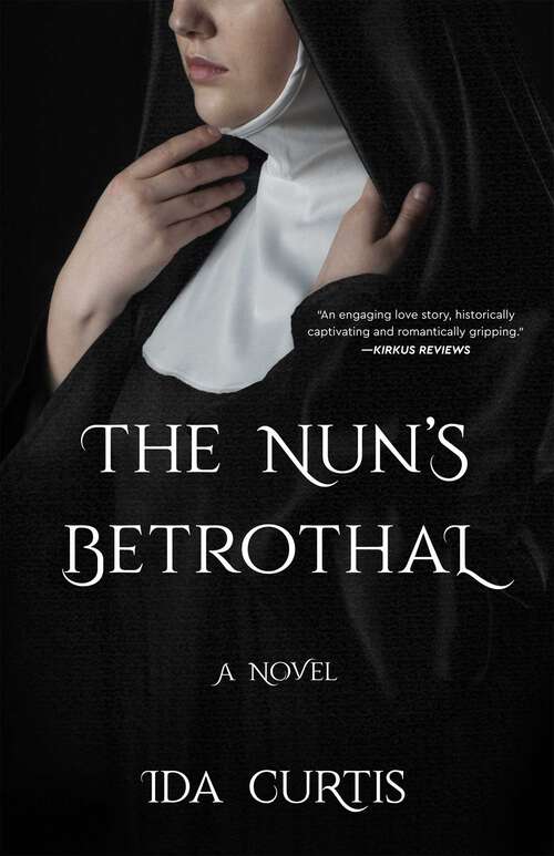 Book cover of The Nun's Betrothal: A Novel