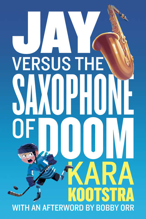 Book cover of Jay Versus the Saxophone of Doom