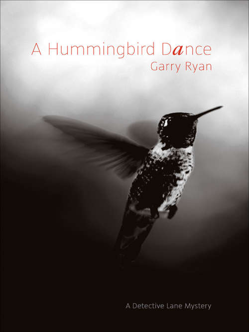 Book cover of A Hummingbird Dance (Detective Lane Mystery #3)