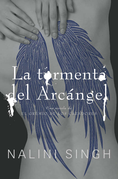 Book cover of La tormenta del arcángel (El gremio de los cazadores: Volumen 5)