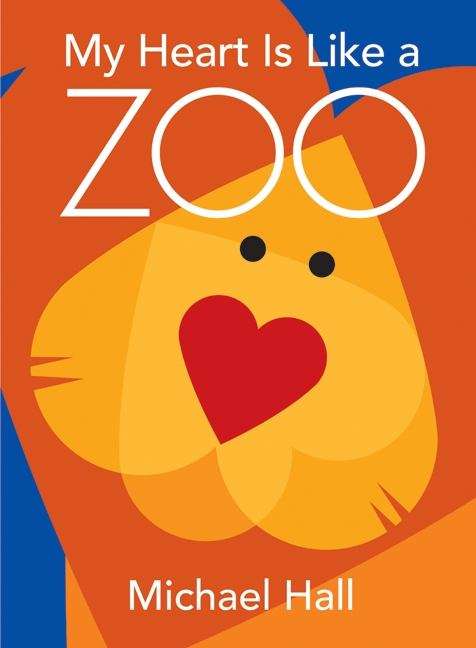 Book cover of My Heart Is Like a Zoo