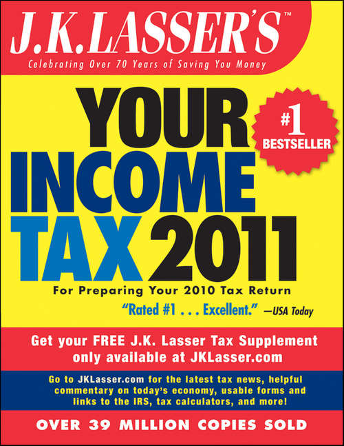 Book cover of J.K. Lasser's Your Income Tax 2011: For Preparing Your 2010 Tax Return (2) (J.K. Lasser #117)