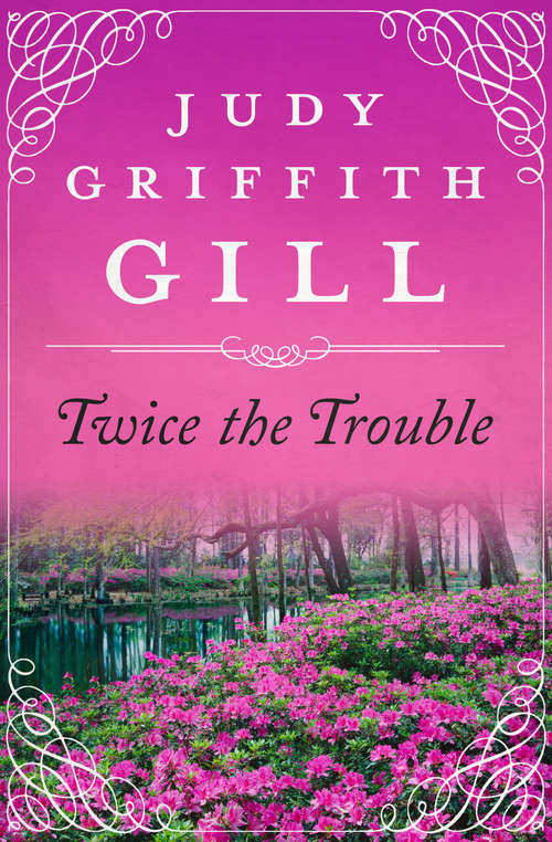 Book cover of Twice the Trouble