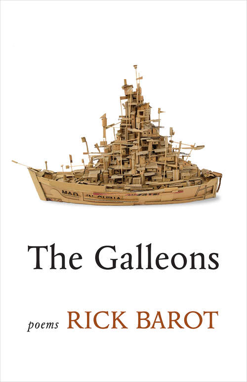 Book cover of The Galleons: Poems