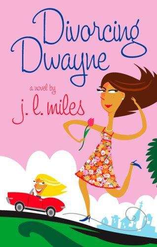 Book cover of Divorcing Dwayne (Francine Harper, Book #1)