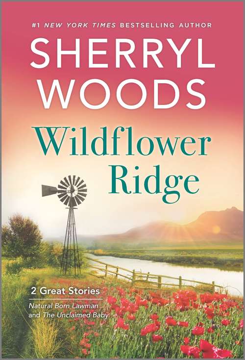 Book cover of Wildflower Ridge (Original) (And Baby Makes Three Ser. #8)