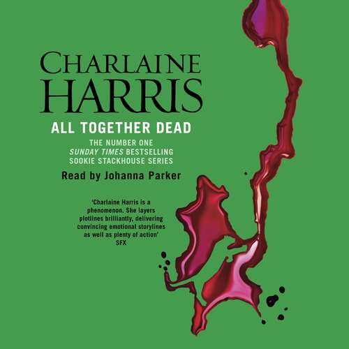 Book cover of All Together Dead: A True Blood Novel (Sookie Stackhouse #7)